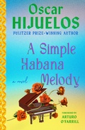 Cover: A Simple Habana Melody - Grand Central Publishing