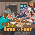 Cover: No Time for Fear - Partridge Publishing Singapore