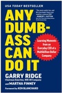 Cover: Any Dumb-Ass Can Do It - Matt Holt Books