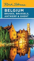 Cover: Rick Steves Belgium: Bruges, Brussels, Antwerp & Ghent (Fifth Edition) - Rick Steves