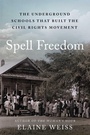 Cover: Spell Freedom - Simon + Schuster LLC