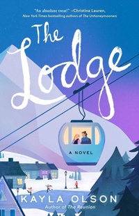 Enlarge image Cover: The Lodge - Atria Books