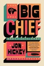 Cover: Big Chief - Simon & Schuster