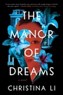 Cover: The Manor of Dreams - Avid Reader Press