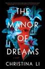 Cover: The Manor of Dreams - Avid Reader Press