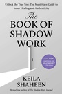 Cover: The Book of Shadow Work - Simon + Schuster LLC