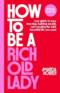Enlarge image Cover: How to Be a Rich Old Lady - Avid Reader Press