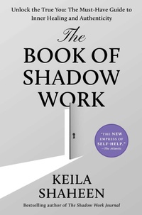 Enlarge image Cover: The Book of Shadow Work - Atria/Primero Sueno Press