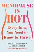Cover: Menopause Is Hot - Scribner
