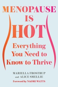 Enlarge image Cover: Menopause Is Hot - Scribner