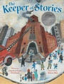 Cover: The Keeper of Stories - Simon & Schuster Books for Young Readers