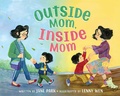 Cover: Outside Mom, Inside Mom - Simon & Schuster Books for Young Readers
