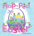 Cover: Hap-Pea Easter - Beach Lane Books