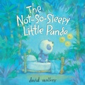 Cover: The Not-So-Sleepy Little Panda - Atheneum Books for Young Readers