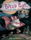 Cover: Bitsy Bat, Team Star - Beach Lane Books