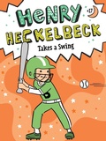Cover: Henry Heckelbeck Takes a Swing - Little Simon
