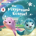 Cover: The Playground Rescue! - Simon Spotlight