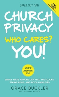 Abbildung von: Church Privacy Who Cares? You! - Nad Publishing