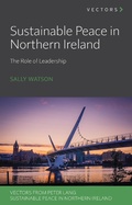 Cover: Sustainable Peace in Northern Ireland - Peter Lang Verlag