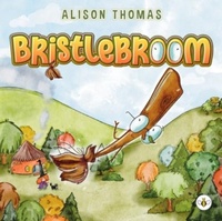 Enlarge image Cover: Bristlebroom - Bumblebee Books