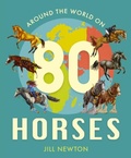 Cover: Around the World On 80 Horses - Child's Play (International) Ltd