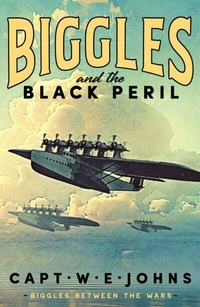 Abbildung von: Biggles and the Black Peril - Canelo Adventure