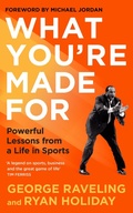 Cover: What You're Made For - Profile Books Ltd