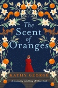 Cover: The Scent of Oranges: The stunning literary retelling of the beloved classic Oliver Twist from a brilliant Australian author. - Harlequin Mills & Boon