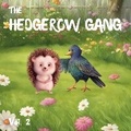 Cover: The Hedgerow Gang: Volume 2 - Quiet Time Now