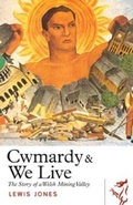 Cover: Cwmardy & We Live - Parthian Books