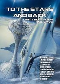 Enlarge image Cover: To the Stars and Back - NewCon Press