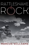 Cover: Rattlesnake Rock - Williams & Co Publishing LLC