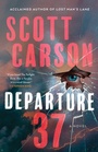 Cover: Departure 37 - Atria/Emily Bestler Books