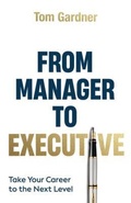 Cover: From Manager to Executive - Grammar Factory Publishing