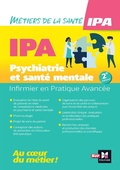 Cover: Infirmier en Pratique Avanc&eacute;e - IPA - Mention Psychiatrie et sant&eacute; mentale - Foucher