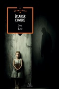 Cover: Eclairer l'ombre - Editions Edern