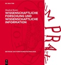 Cover: Wissenschaftliche Forschung und wissenschaftliche Information - De Gruyter