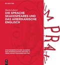 Cover: Die Sprache Skakespeares und das amerikanische Englisch - De Gruyter