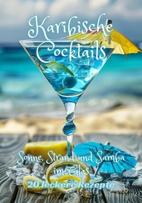 Abbildung von: Karibische Cocktails - tredition