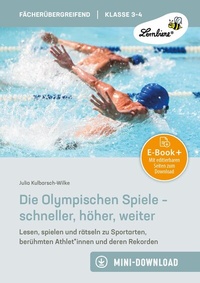 Abbildung von: Die Olympischen Spiele - schneller, höher, weiter - Lernbiene