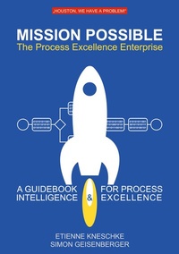 Abbildung von: Mission Possible: The Process Excellence Enterprise - BoD - Books on Demand