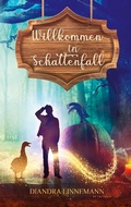 Cover: Willkommen in Schattenfall - BoD - Books on Demand
