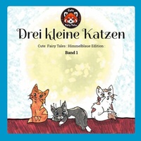 Abbildung von: Drei kleine Katzen - BoD - Books on Demand