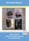 Cover: Mein Kampf - Helmut Palmer und ich im Coronaland - Mauer Verlag