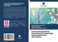 Cover: Computergestuetzte Erforschung neuartiger antimykotischer Wirkstoffe - Verlag Unser Wissen