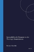 Cover: Systembildende Elemente in der Theologie Bonaventuras - Brill