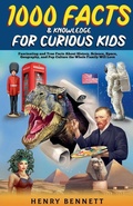 Cover: 1000 Facts & Knowledge for Curious Kids - Liberstax Publishing
