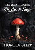 Cover: The Adventures Of Mystic & Sage - Monika Smith