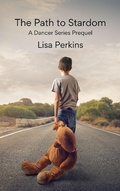 Cover: The Path to Stardom - Lisa Perkins