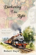Cover: Darkening of the Light - Thomas-Jacob Publishing, LLC